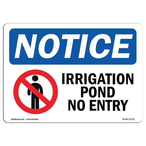 Sign, 3.5" H, Irrigation Pond No Entry Sign With Symbol, Landscape, NS-D-35-L-13725-10PK